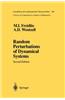 Random Perturbations of Dynamical Systems