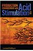 Production Enhancement with Acid Stimulation