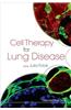 Cell Therapy for Lung Disease