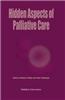 Hidden Aspects of Palliative Care Nursing