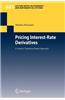Pricing Interest-Rate Derivatives