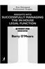 Insights Into Successfully Managing The In-House Legal Function (Revised Edition) (An Insider S View)