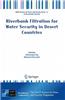 Riverbank Filtration for Water Security in Desert Countries