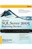 Microsoft SQL Server 2005 Reporting Services