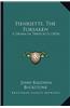 Henriette, the Forsaken: A Drama in Three Acts (1834)