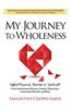 My Journey to Wholeness