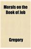 Morals on the Book of Job (Volume 2)