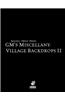 Raging Swan Press's GM's Miscellany: Village Backdrops II