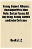 Kenny Burrell Albums: One Night with Blue Note, Guitar Forms, All Day Long, Kenny Burrell and John Coltrane