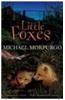 Little Foxes