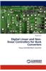 Digital Linear and Non-Linear Controllers for Buck Converters