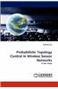 Probabilistic Topology Control in Wireless Sensor Networks