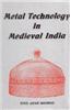 Metal Technology in Medieval India
