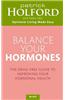 Balance Your Hormones: The Simple Drug-Free Way to Solve Women's Health Problems