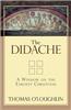 The Didache: A Window on the Earliest Christians