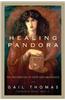 Healing Pandora: The Restoration of Hope and Abundance