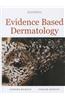 Evidence-Based Dermatology