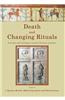 Death and Changing Rituals: Function and Meaning in Ancient Funerary Practices