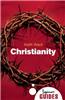 Christianity: A Beginner's Guide