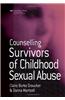 Counselling Survivors of Childhood Sexual Abuse