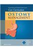Wound, Ostomy and Continence Nurses Society(r) Core Curriculum: Ostomy Management