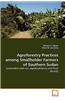 Agroforestry Practices Among Smallholder Farmers of Southern Sudan