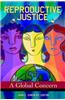 Reproductive Justice: A Global Concern