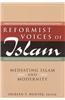Reformist Voices of Islam: Mediating Islam and Modernity