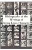 Bibliography of the Writings of Irving Louis Horowitz