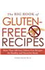 The Big Book of Gluten-Free Recipes: More Than 500 Easy Gluten-Free Recipes for Healthy and Flavorful Meals