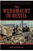 Wehrmacht In Russia