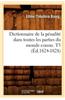 Dictionnaire de La Penalite Dans Toutes Les Parties Du Monde Connu. T5 (Ed.1824-1828)