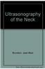 ULTRASONOGRAPHY OF THE NECK