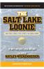 The Salt Lake Loonie: And Other Stories Every Sports Fan Should Know
