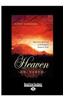 Heaven on Earth: Releasing the Power of the Kingdom Through You (Large Print 16pt)