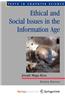 Ethical and Social Issues in the Information Age