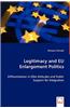 Legitimacy and Eu Enlargement Politics
