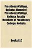 Presidency College, Kolkata: Alumni of Presidency College, Kolkata, Faculty Members of Presidency College, Kolkata