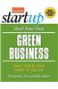 Start Your Own Green Business: Your Step-By-Step Guide to Success