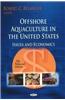 Offshore Aquaculture in the US