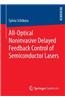All-Optical Noninvasive Delayed Feedback Control of Semiconductor Lasers
