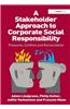 A Stakeholder Approach to Corporate Social Responsibility: Pressures, Conflicts, and Reconciliation