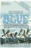 The World Is Blue: How Our Fate and the Ocean's Are One