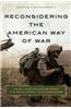 Reconsidering the American Way of War