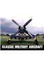 Classic Military Aircraft: The World's Fighting Aircraft: 1914-1945