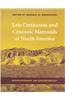 Late Cretaceous and Cenozoic Mammals of North America: Biostratigraphy and Geochronology