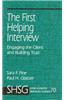 The First Helping Interview: Engaging the Client and Building Trust