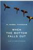 When the Bottom Falls Out