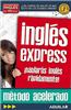 Ingles Express: Hablaras Ingles Rapidamente!