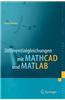 Differentialgleichungen MIT Mathcad Und Matlab
